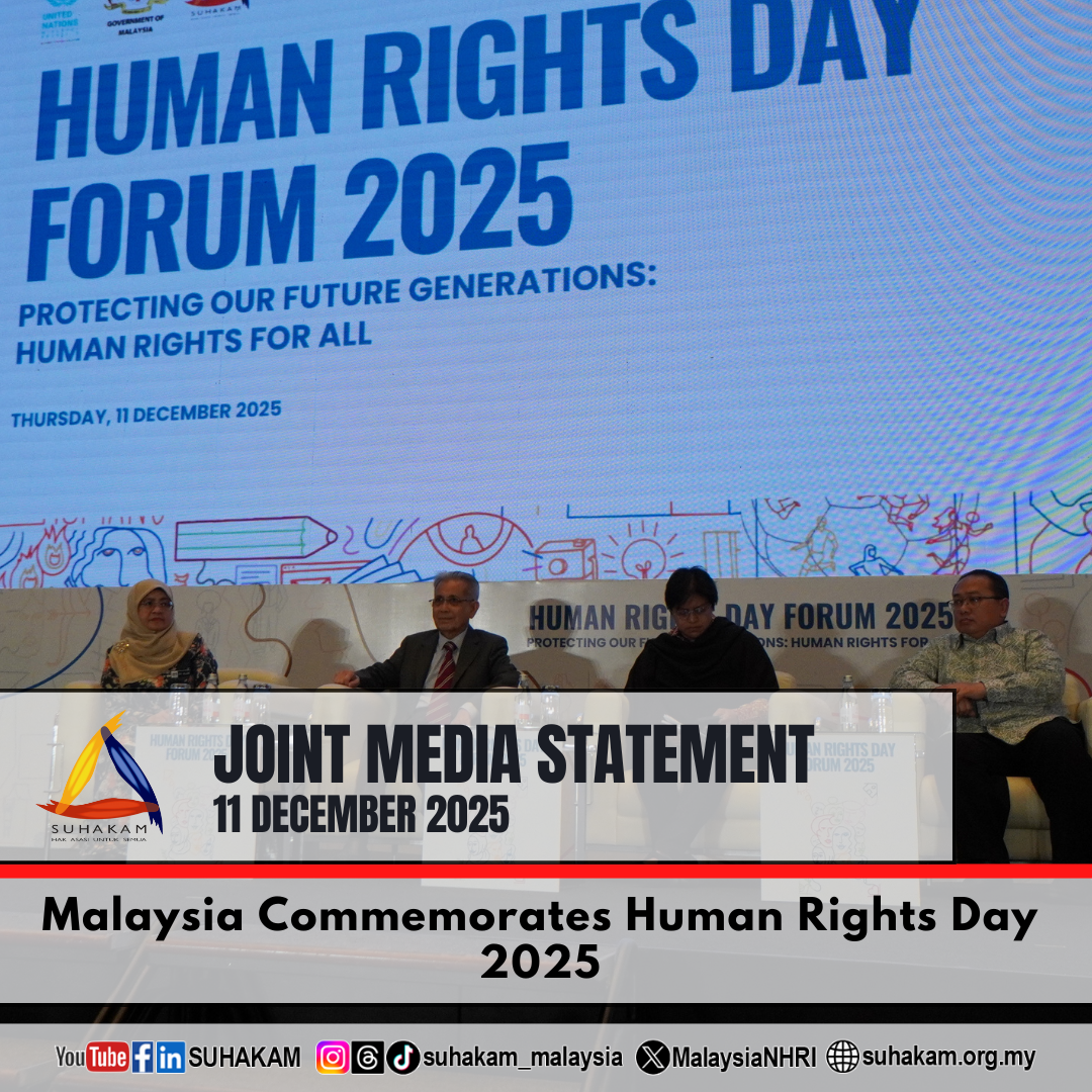 Joint Media Statement Malaysia Commemorates Human Rights Day 2025 – SUHAKAM